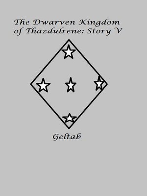 cover image of The Dwarven Kingdom of Thazdulrene Story V